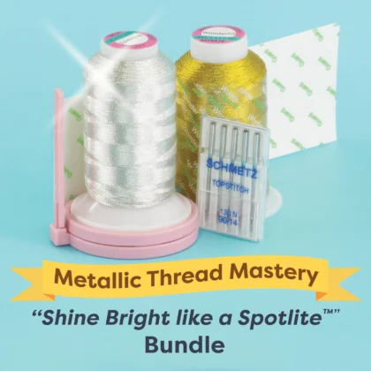 Metallic Thread Mastery
